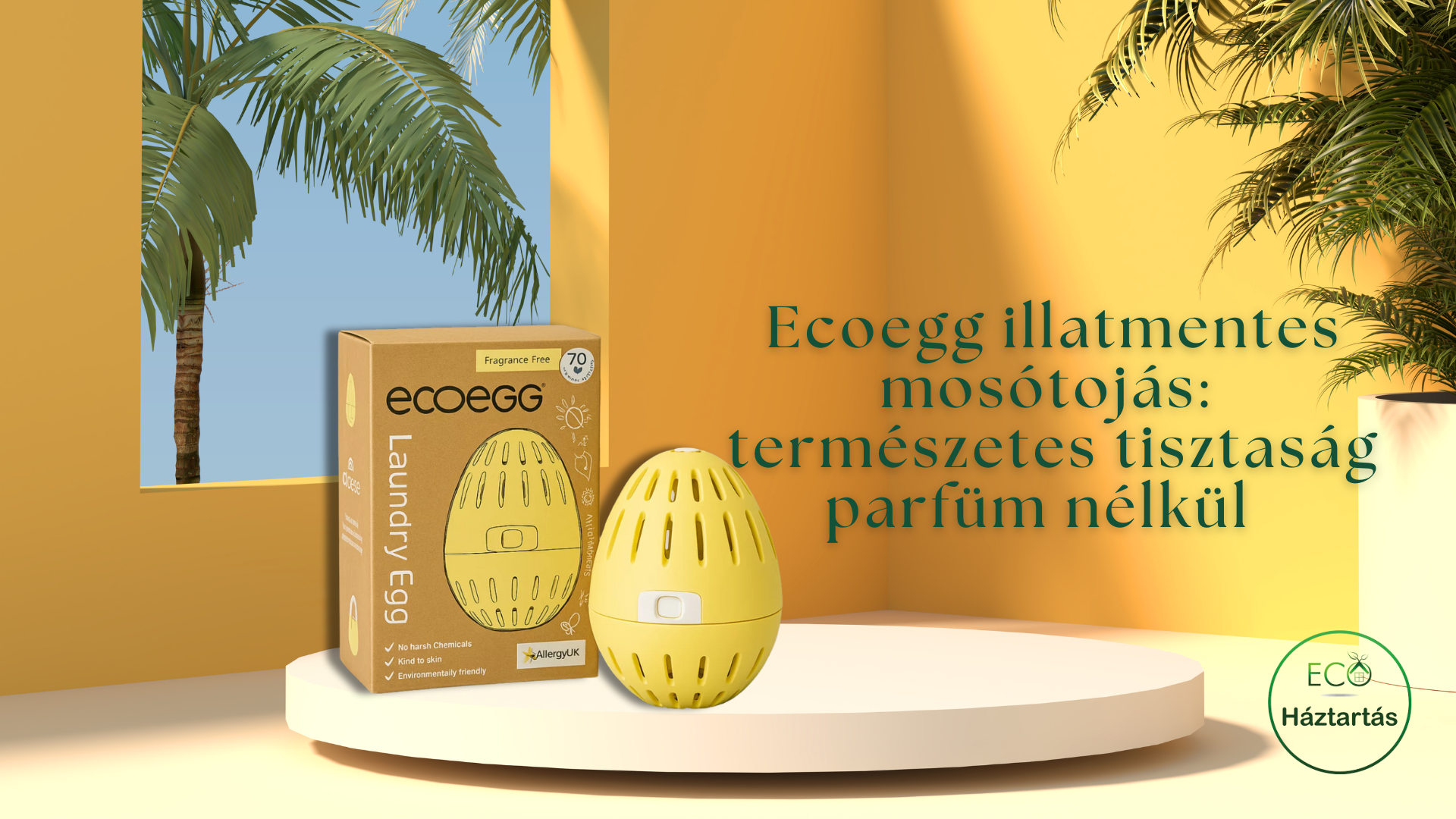 🥚 Mosás újragondolva – Ecoegg illatmentes mosótojás: természetes tisztaság parfüm nélkül